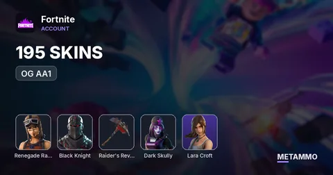 195 SKINS + OG RENEGADE RAIDER + BLACK KNIGHT + OG RAIDERS REVENGE + OG AA1 + DARK SKULLY + LARA CROFT