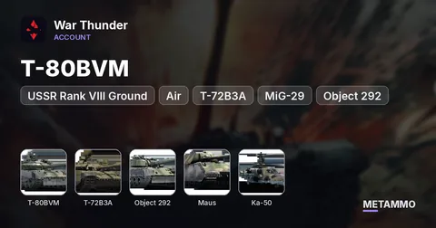 USSR Rank VIII Ground + Air | T-80BVM, T-72B3A, MiG-29 (9-13) | Object 292, Maus, Ka-50, F-16XL | Level 100