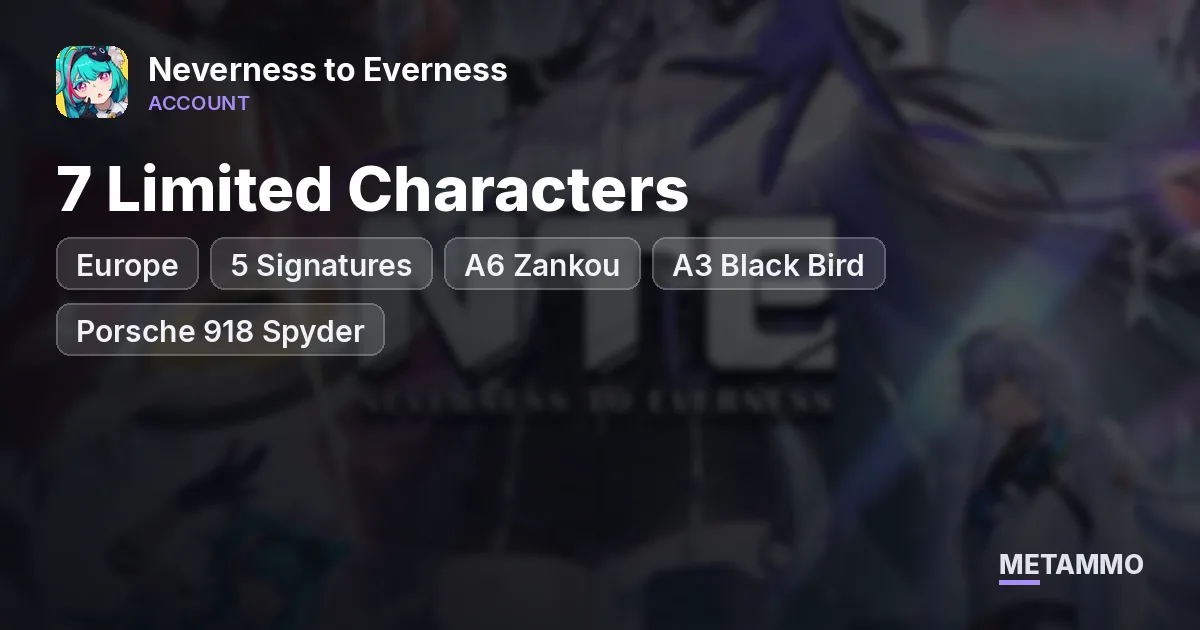 EU Server | 7 Limited Characters + 5 Signatures | A6 Zankou | A3 Black Bird | Porsche 918 Spyder | Jet Ski | Draco - Neverness to Everness account summary