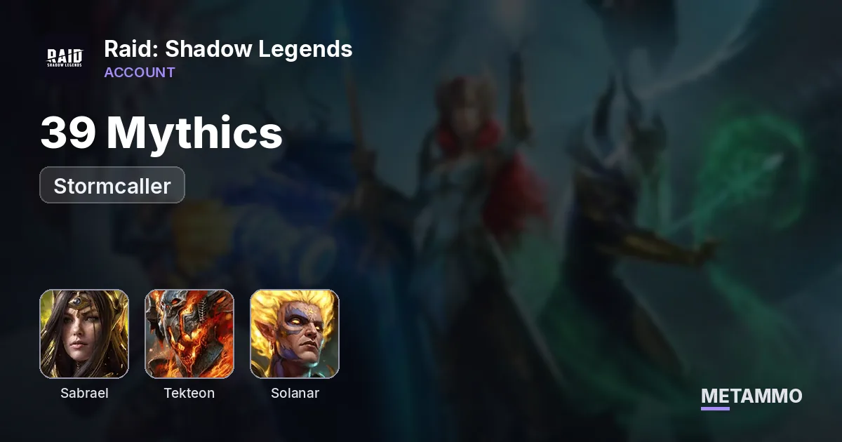 39 Mythics | Sabrael, Tekteon, Solanar + Stormcaller | Kraken - Raid: Shadow Legends account summary