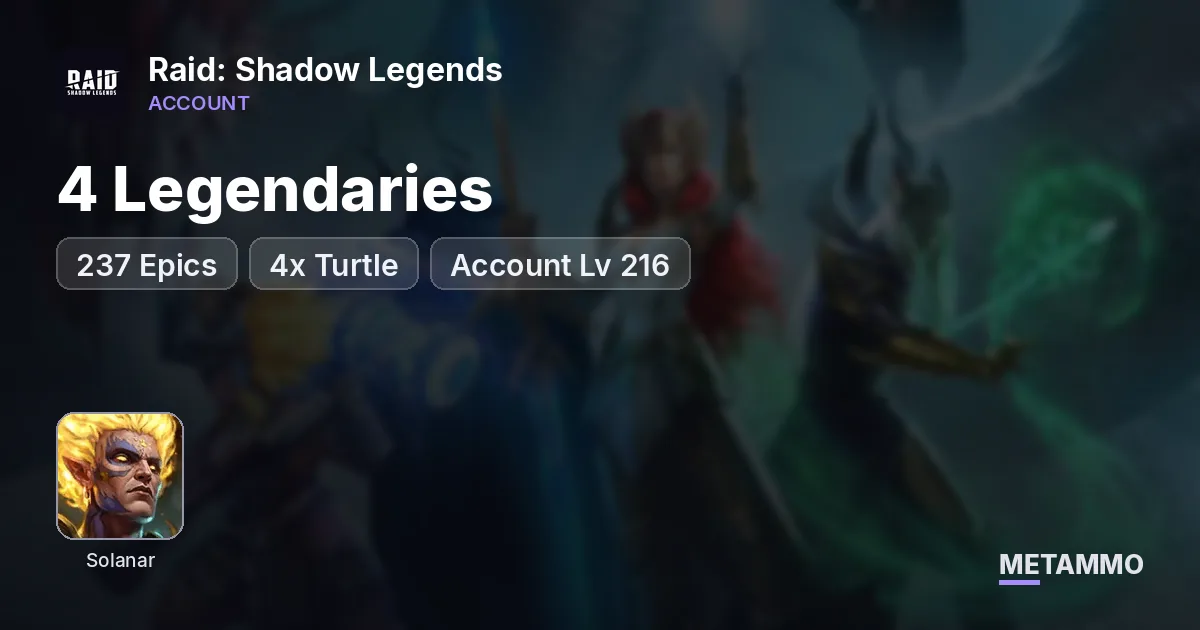 4 Legendaries | Galatir, Solanar, Talenna, Hilvi | 237 Epics | 4x Turtle | Account Lv 216 - Raid: Shadow Legends account summary
