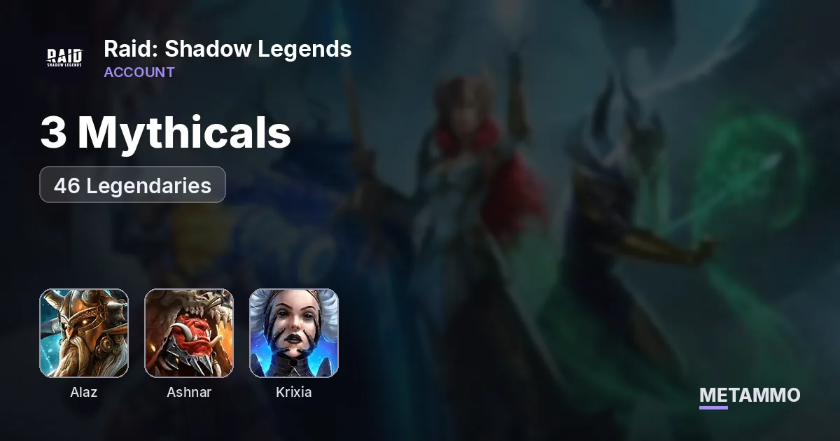 3 Mythicals | Alaz, Ashnar, Krixia | 46 Legendaries - Raid: Shadow Legends account summary