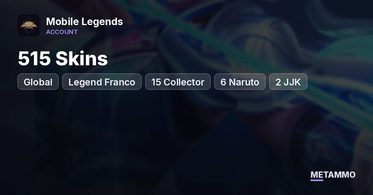 Global 515 Skins | Legend Franco | 15 Collector | 6 Naruto | 2 JJK | 2 AOT | Mythic Honor - Mobile Legends account summary