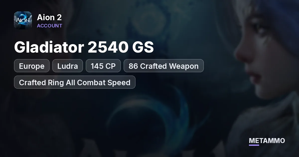 Ludra EU - Gladiator 2540 GS | 145 CP | +86 Crafted Weapon | Crafted Ring All Combat Speed | 3 Alts 1400+ - Aion 2 account summary