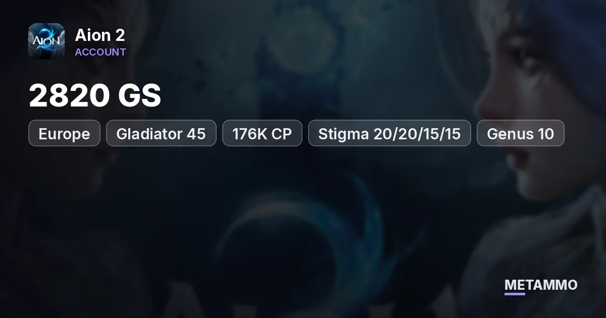 Gladiator 45 | 2820 GS | 176K CP | Stigma 20/20/15/15 | Genus 10 | All Feathers | EU Zikel Asmodian - Aion 2 account summary
