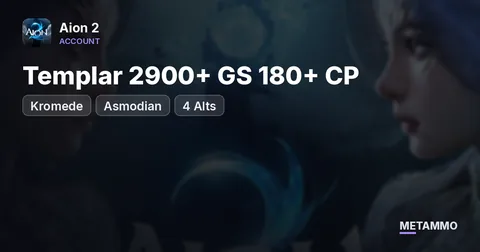 Kromede - Templar 2900+ GS 180+ CP ■ Asmodian ■ 4 Alts (Chanter/Ranger/Cleric/Gladiator) ■ Pets 200/200