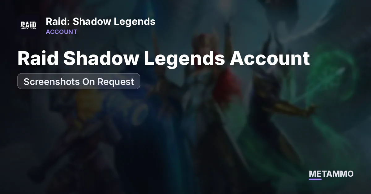 Raid Shadow Legends Account | Screenshots On Request - Raid: Shadow Legends account summary