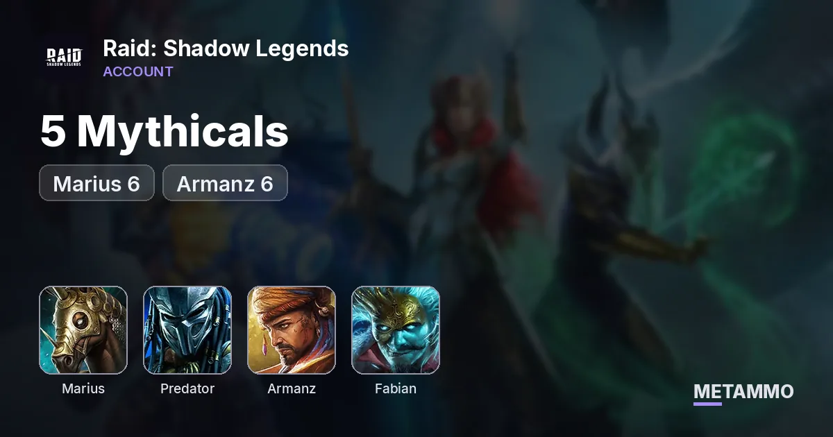 5 Mythicals | Marius 6*, Predator, Armanz 6* | Fabian - Raid: Shadow Legends account summary