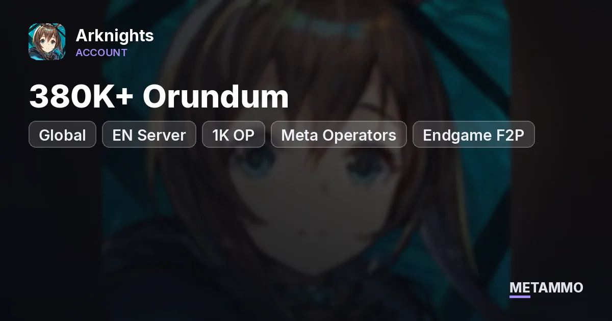 Global EN Server | 380K+ Orundum | 1K OP | Meta Operators | Endgame F2P - Arknights account summary