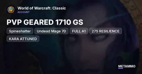 Spineshatter - Undead Mage 70 [PVP GEARED 1710 GS] [FULL A1] [275 RESILIENCE] [KARA ATTUNED]