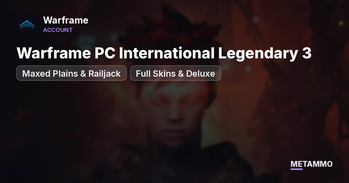 Warframe PC International Legendary 3 | Maxed Plains & Railjack | Full Skins & Deluxe - Warframe account summary