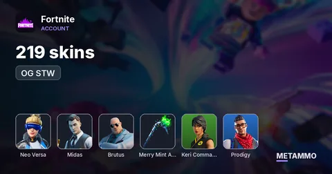 219 skins | OG STW | Neo Versa | Gold Midas | Gold Brutus | Minty | Keri Commander | Prodigy