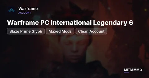 Warframe PC International Legendary 6 | Blaze Prime Glyph | Maxed Mods | Clean Account