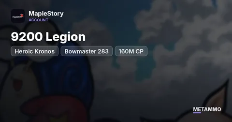 Heroic Kronos | 9200 Legion | Bowmaster 283 | 160M CP | Og email