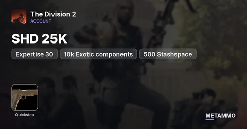 PC | SHD 25K | Expertise 30, 10k Exotic components, Lexingtn Turmoil Quickstep All In Game Exotics, Outfits, 500 Stashspace