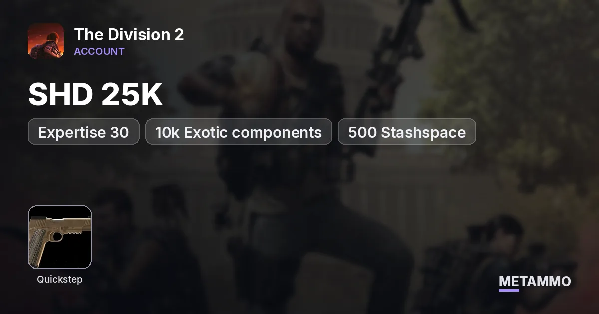 PC | SHD 25K | Expertise 30, 10k Exotic components, Lexingtn Turmoil Quickstep All In Game Exotics, Outfits, 500 Stashspace - The Division 2 account summary