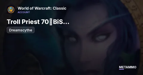 Dreamscythe - Troll Priest 70◈BiS PRERAID/T4◈HOLY◈60% FLY◈KARA ATTUNED◈