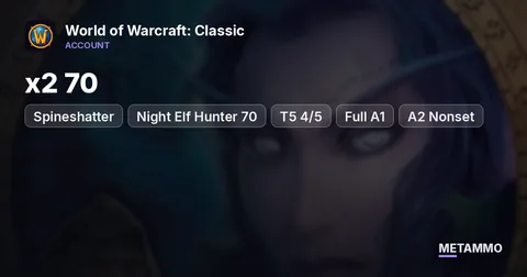 Spineshatter - [x2 70] Night Elf Hunter 70 [T5 4/5] [Full A1 / A2 Nonset] [280% FLY] + Warlock 70 [T5 2/5] [Full A1]