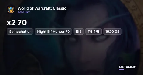 Spineshatter - [x2 70] Night Elf Hunter 70 ■ BiS ■ T5 4/5 ■ 1920 GS PVE/PVP ■ 1900 AP ■ Warlock 70 ■ 1850 GS PVP/PVE ■