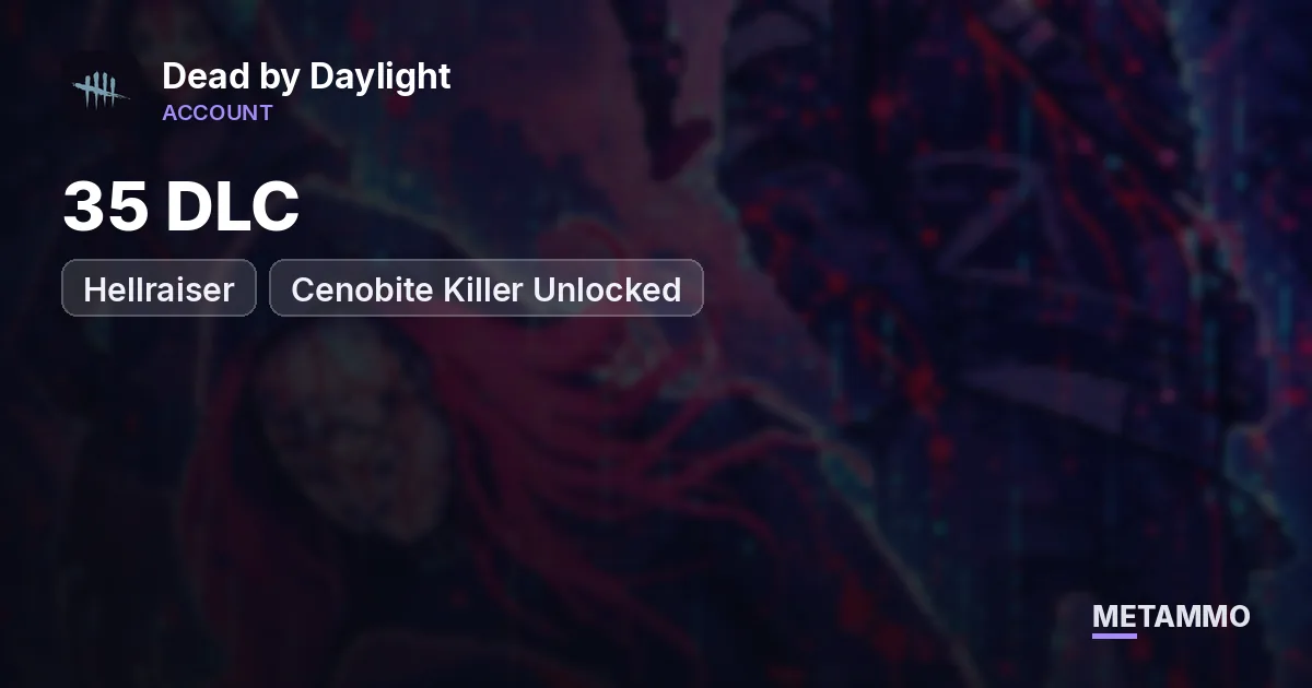 35 DLC + Hellraiser | Cenobite Killer Unlocked - Dead by Daylight account summary